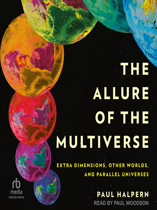 Title details for The Allure of the Multiverse by Paul Halpern - Available